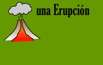 Una Erupción