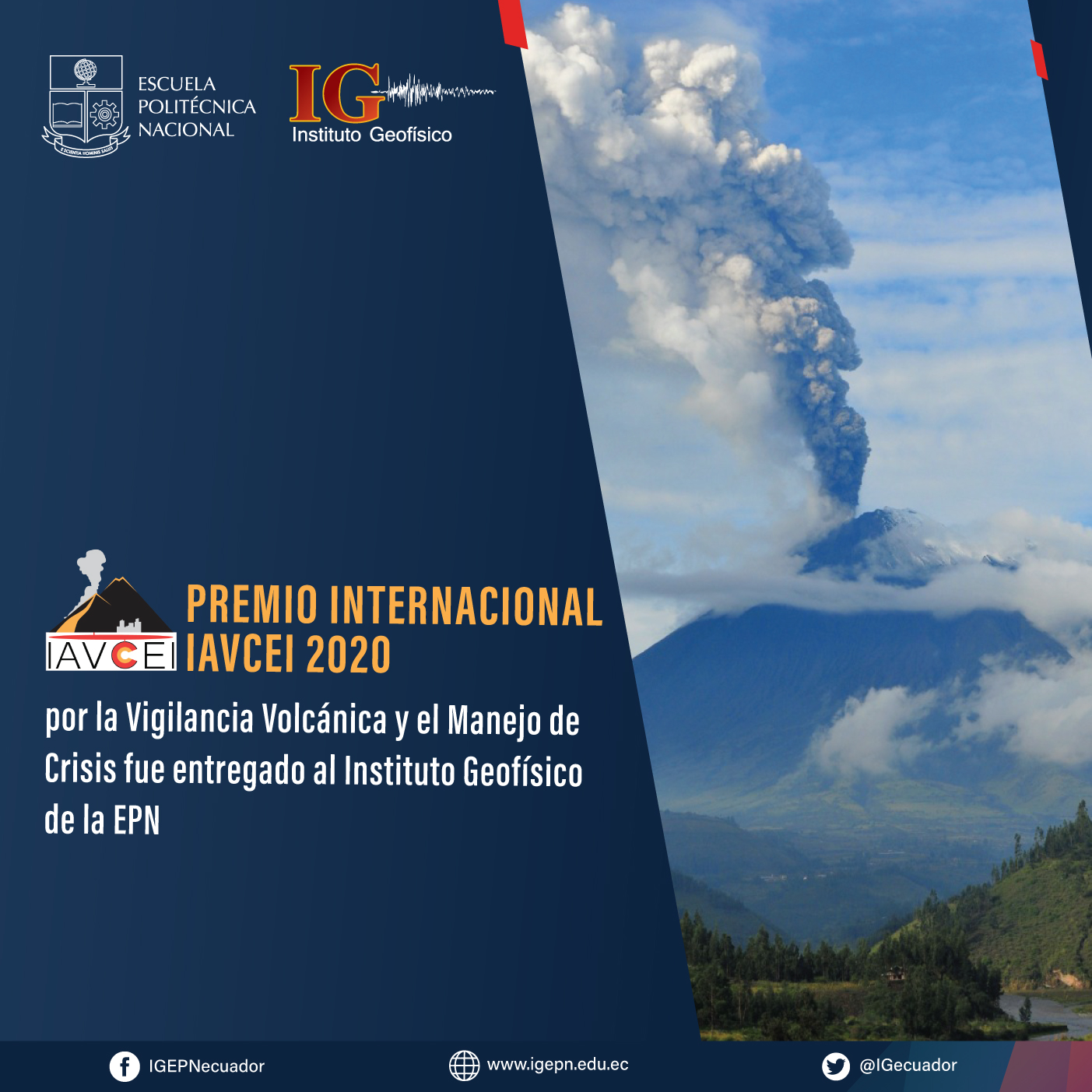 Ecuador y el Instituto Geofísico - EPN son reconocidos internacionalmente con el Premio IAVCEI 2020 por la Vigilancia Volcánica y el Manejo de Crisis